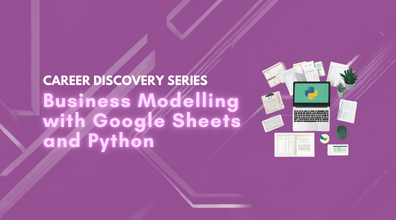 /images/lifelonglearninginstitutelibraries/events/career-discovery-series-business-modelling-with-google-sheets-and-python.png?sfvrsn=66717651_1