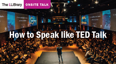 /images/lifelonglearninginstitutelibraries/events/llibrary-event---how-to-speak-like-ted-talk.jpg?sfvrsn=9f8996c8_1